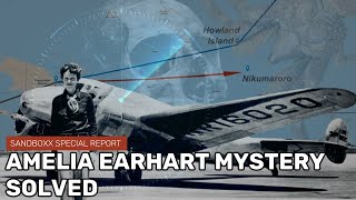 Amelia Earhart disappearance SOLVED [upl. by Kelam]