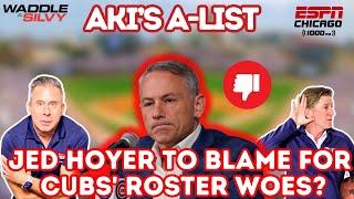 Should the Chicago Cubs Blame Their Roster Woes on Jed Hoyer  ​Akis AList [upl. by Eustazio]