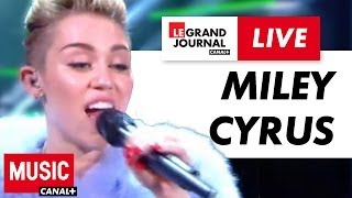 Miley Cyrus  We Cant Stop  Live du Grand Journal [upl. by Ultima]