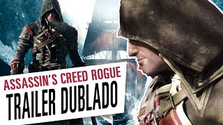 Assassins Creed Rogue  Trailer Dublado [upl. by Martinsen]