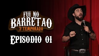 Episódio 01 Temporada 3  FUI NO BARRETÃO [upl. by Anelliw515]