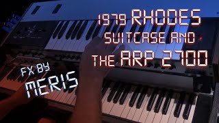 1979 Rhodes Suitcase and the ARP 2700 ARP Soloist [upl. by Idalla]