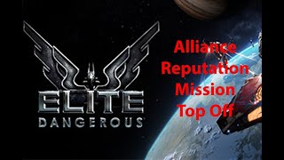 Elite Dangerous Episode 0029  Alliance Reputation Mission Top Off [upl. by Aires]