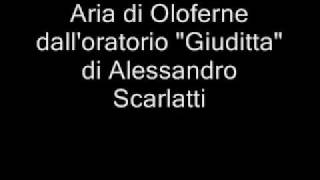 A Scarlatti quotGiudittaquot  3   II Aria di Oloferne [upl. by Beard]