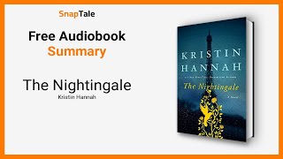 The Nightingale by Kristin Hannah 5 Minute Summary [upl. by Eniluap466]