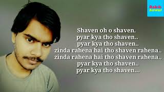 Shaven oh o shaven  Hindi song  Rakib Anwar [upl. by Ellenrahc63]