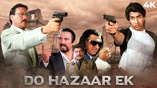 Do Hazaar Ek Full Hindi Movie 4K  Jackie Shroff amp Rajat Bedi  Dimple Kapadia amp Gulshan Grover [upl. by Leahplar]