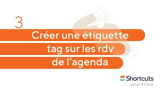 Astuce du coach 03  Créer une étiquette TAG sur les blocs RDV dans votre agenda Shortcuts [upl. by Aoh]