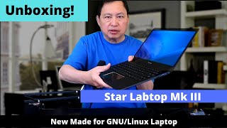 Unboxing a new quotMade for Linuxquot Laptop Star Labtop Mk III [upl. by Ijic]