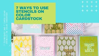 7 Ways to Use Stencils on Color Cardstock  Support Small Cardmaking Businesses  The Stamp Market [upl. by Nesbitt223]