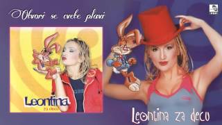 Leontina  Otvori se cvete plavi  Audio 1998 [upl. by Zakarias367]