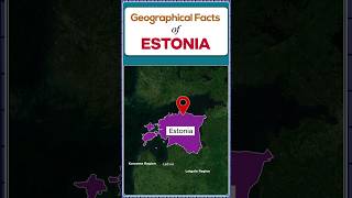 Estonia  Geographical Facts  UPSC Mains  UPSC upsc estonia geography [upl. by Poul23]