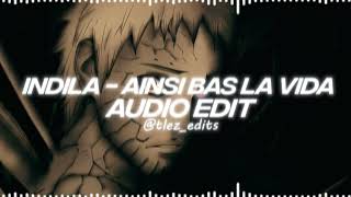 Ainsi Bas La Vida  Indila edit audio [upl. by Ahseetal560]