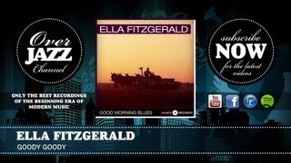 Ella Fitzgerald  Goody Goody [upl. by Auqeenahs]