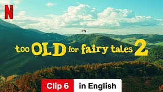 Too Old for Fairy Tales 2 Clip 6  Trailer in English  Netflix [upl. by Haleigh666]