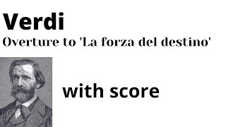 Verdi Overture to La Forza del Destino with score [upl. by Nivloc]