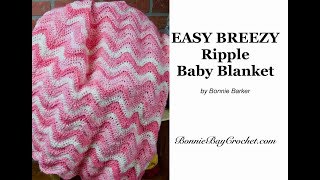 EASY BEGINNERS Crochet Ripple Baby Blanket [upl. by Htevi]