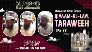 Taraweeh  Qiyaamul Lail Day 22  MasjidusSalaam [upl. by Atneciv]