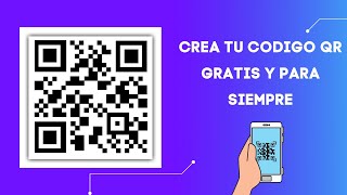 Cómo crear código Qr GRATIS y para siempre  2022 [upl. by Roland483]