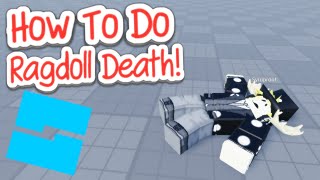 How to Make Ragdoll Deaths on Roblox Studio 2024 [upl. by Nylatsirhc624]