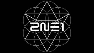 2NE1  COME BACK HOME Official Audio [upl. by Sivehc824]