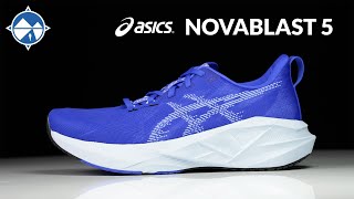 ASICS Novablast 5 First Look  Softer Bouncier And Even More Versatile [upl. by Canning]