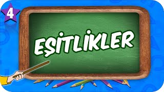 4 Sınıf Matematik Eşitlikler 2022 [upl. by Launam]