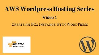 Amazon Web Services Create A WordPress Website Using An AWS EC2 Instance Video 1 [upl. by Salomone258]