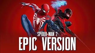 SpiderMan 2 Theme x Miles Morales  EPIC VERSION  Greater Together Soundtrack [upl. by Schreiber]