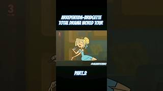 ArrepentidaBridgette Total Drama World Tour Part2totaldrama tdwt bridgette arrepentida [upl. by Arlin]