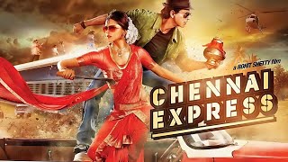 Chennai Express 2013 Movie  Deepika Shah Rukh KhanPrimis Films  Full Movie Fact amp Review Film [upl. by Zulaledairam119]