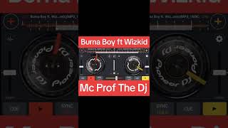 Burna Boy ft Wizkid Ballon dor Scratch Practice dj crossdj mixvibes [upl. by Mercer]