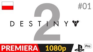 DESTINY 2 PL 🌌 live 1 odc1 ⛺️ Premiera  pełna wersja  Gameplay po polsku [upl. by Leuneb]