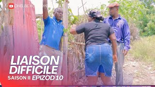 LIAISON DIFFICILE S2 Ep  10  Chēlbē  Zòbòt  Lala  Mia  Bobaw  Claire Rose [upl. by Reave]