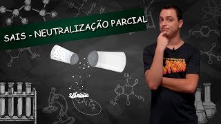 GABARITANDO SAIS  NEUTRALIZAÇÃO PARCIAL [upl. by Elden464]