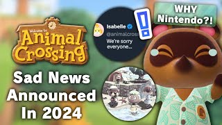 Sad News Announced For Animal Crossing Players In 2024 [upl. by Romie]