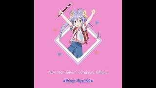 Non Non Biyori Onegai Kibon  Renge Miyauchi [upl. by Onivag]