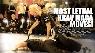 Most Lethal Krav Maga Moves By Roy Elghanayan [upl. by Eelaras]