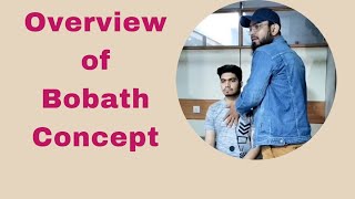 Overview of Bobath concept [upl. by Babbette]