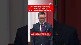 80 rocznica Powstania Warszawskiego Sejm przyjął uchwałę [upl. by Domela]