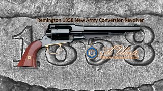 1858 Remington New Army Conversion by A Uberti The best revolver of its time [upl. by Oluas908]