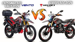 Vento Crossmax 300 Rally VS Veloci Xeverus 300 2024😱  ¿Cuál Comprarías😬  Mejor Opción💯 [upl. by Gisser]