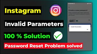 how to fix invalid parameters on instagram  invalid parameters  instagram password reset problem [upl. by Hailey]