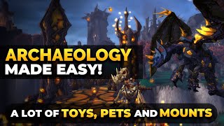 Archaeology Made Easy  Get Almost Every Rare Toy Pet And Mount In a Easy Way [upl. by Teuton205]