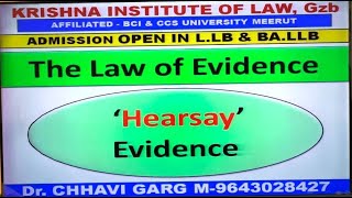 THE LAW OF EVIDENCE TOPIC HEARSAY EVIDENCE [upl. by Emmons]