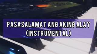 Pasasalamat ang aking Alay instrumental [upl. by Mahan483]