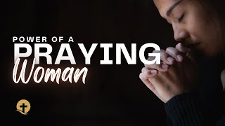 THE POWER OF A PRAYING WOMAN FOR GRACE AND PURPOSE [upl. by Ahslek691]