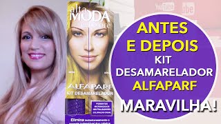 ANTES E DEPOIS KIT DESAMARELADOR DA ALFAPARF  PERFEITOOO [upl. by Laurella]