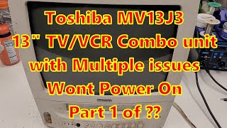 NO POWER Toshiba 13in TVVCR Combo from 1999 MV13J3 repair part 1 [upl. by Ximena348]