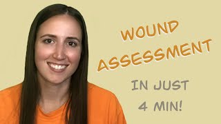 WOUNDS  Assessment [upl. by Yemarej]